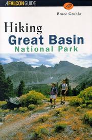 Hiking Great Basin National Park by Bruce Grubbs