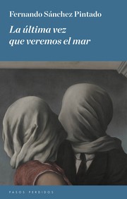 Cover of: La última vez que veremos el mar