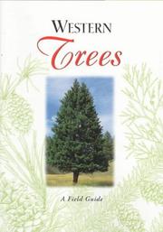 Cover of: Western trees: a field guide