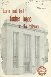 Cover of: Federal land bank timber loans in the midsouth | William C. Siegel