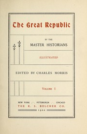 Cover of: The great republic by the master historians ...