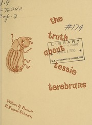 The truth about tessie terebrans by William H. Bennett