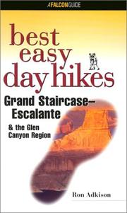 Best easy day hikes, Grand Staircase-Escalante & the Glen Canyon region by Ron Adkison