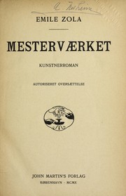 Cover of: Mestervaerket: kunstnerroman : autoriseret oversaettelse