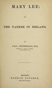 Cover of: Mary Lee, or, The Yankee in Ireland