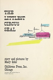 Cover of: The littlest circus seal. by Mary Gehr