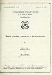 Cover of: Killing undesirable hardwoods in southern forests by Henry B. Bull