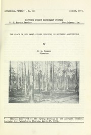 The Place of the naval stores in Southern agriculture by E. L. Demmon