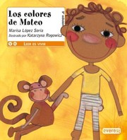 Los colores de Mateo by Marisa López Soria