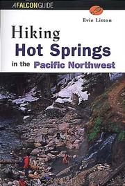Cover of: Hiking Hot Springs of the Pacific Northwest