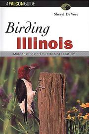Birding Illinois by Sheryl De Vore