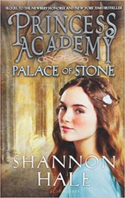 Palace of Stone Princess (Academy #2) by Shannon Hale