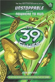 Cover of: Nowhere to Run (The 39 Clues: Unstoppable, #1)