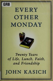 Cover of: Every other Monday: twenty years of life, lunch, faith, and friendship