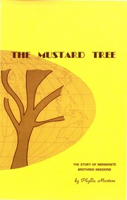 Cover of: The Mustard Tree by by Phyllis Martens