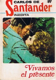 Cover of: Vivamos el presente