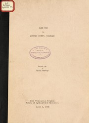 Cover of: Land use in Lincoln County, Colorado: based on a field survey