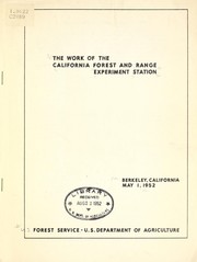 Cover of: The work of the California Forest and Range Experiment Station