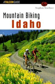 Cover of: Mountain Biking Idaho by Stephen Stuebner