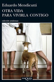 Cover of: Otra vida para vivirla contigo