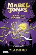 Cover of: mabel jones y la ciudad prohibida