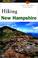 Cover of: Hiking New Hampshire