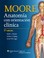 Cover of: Moore : Anatomía con orientación clínica.