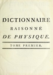 Cover of: Dictionnaire raisonn©♭ de physique by Mathurin-Jacques Brisson