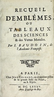 Cover of: Recueil d'emblêmes, ou, Tableaux des sciences & des vertus morales