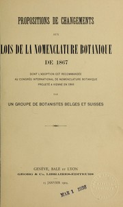 Cover of: Propositions de changements aux lois de la nomenclature botanique de 1867 by Emile Burnat