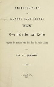 Cover of: Over het enten van koffie: volgens de methode van den Heer D. Butin Schaap