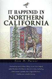 Cover of: It happened in Northern California | Erin H. Turner