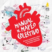 Manual de mapeo colectivo by Pablo Ares, Julia Risler