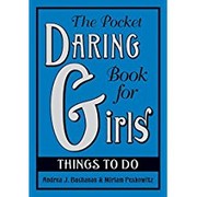 Cover of: The Pocket Daring Book for Girls: Things to Do: Things to Do