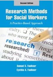 Cover of: Research methods for social workers by Cynthia A. Faulkner, Samuel S Faulkner