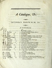 Cover of: A catalogue of the distinguished, capital, and truly valuable collection of cabinet pictures, late the property of the Countess of Holderness, dec: consisting of chef d'œvres of the most celebrated and esteemed Flemish and Dutch schools, particularly Rubens, A.V. de Velde, W.V. de Velde, Berghem, Wouvermans, Hobbima, Ruysdael, Lingelback, Rembrandt, Teniers, P. Heefs, V. der Heyde, Ostade, J. Steen, Terburg, Netscher, Slingelandt, Mieris, Palamedes, Schweickhardt : among which are the Judgement of Paris, a rich and beautiful cabinet picture by Rubens : a landscape and figures, an exquisite picture, by A.V. de Velde : a view near Scheveling, by ditto : a brilliant landscape, by Berghem, one of his finest performances : a capital and noble landscape by Hobbima, the figures by A.V. de Velde : and many others : the whole in the most pure and perfect preservation : which will be sold by auction by Mr. Christie at his great room, Pall Mall, on Saturday, March the 6th, 1802, at twelve o'clock