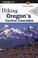 Cover of: Hiking Oregon's Central Cascades