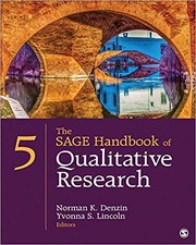 The SAGE handbook of qualitative research by Norman K. Denzin, Yvonne Lincoln, Yvonna S. Lincoln