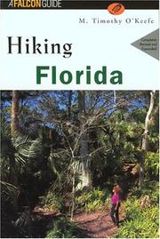 Cover of: Hiking Florida by M. Timothy O'Keefe