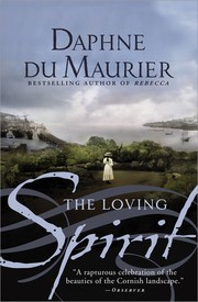 Cover of: The loving spirit by Daphne du Maurier