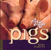 Cover of: A Field Guide to Pigs by John Pukite