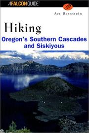 Cover of: Hiking Oregon's southern Cascades and Siskiyous by Art Bernstein