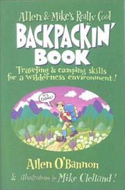 Cover of: Allen and Mike's Really Cool Backpackin' Book: Traveling & camping skills for a wilderness environment