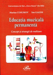 Cover of: Educaţia muzicală permanentă : Concept şi strategii de realizare