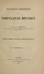 Cover of: Nouvelles remarques sur la nomenclature botanique by Alphonse de Candolle