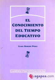 Cover of: El conocimiento del tiempo educativo