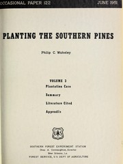 Planting the southern pines by Philip C. Wakeley