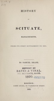 Cover of: History of Scituate, Massachusetts, from its first settlement to 1831 by Deane, Samuel