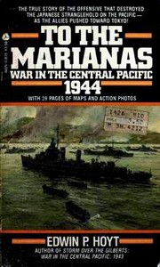 To the Marianas by Edwin Palmer Hoyt