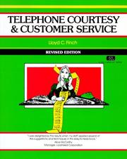 Telephone courtesy & customer service by Lloyd C. Finch, Lloyd Finch